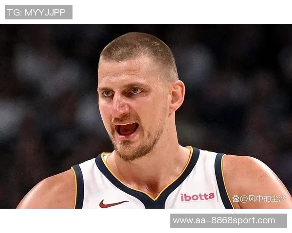 约基奇盛赞瓦兰天赋出众称其为另一个版本的自己